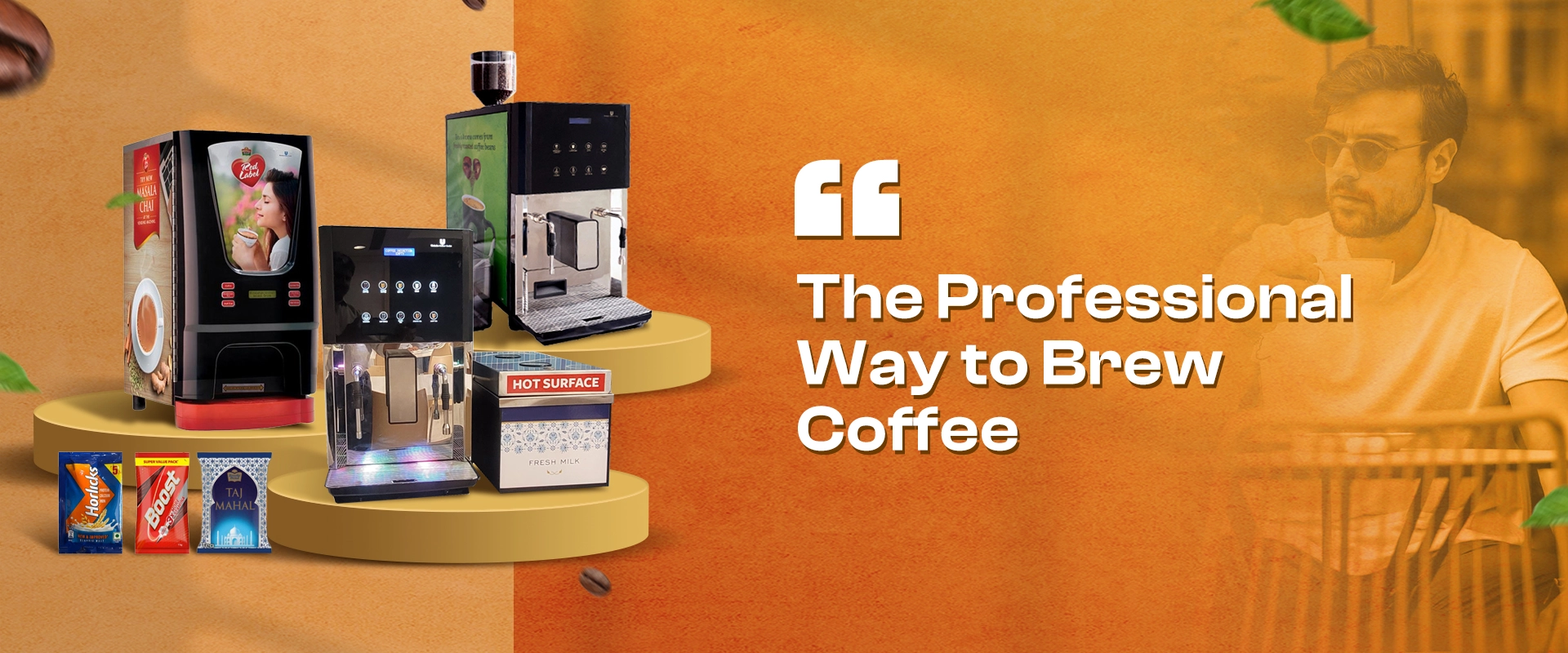 Four coffee machines and assorted coffee packets are displayed on podiums with an orange background. A quote reads, “The Professional Way to Brew Coffee.” A man in sunglasses is visible on the right.
